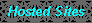  Hosted Sites 